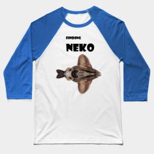 Finding Neko Baseball T-Shirt